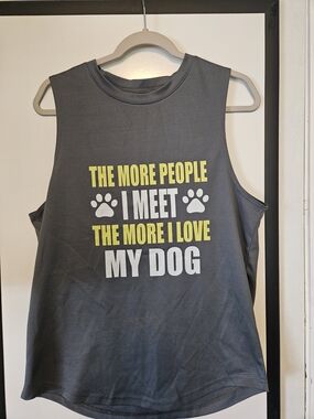 Gray 'The More People I Meet The More I Love My Dog' Dog Lover Tank